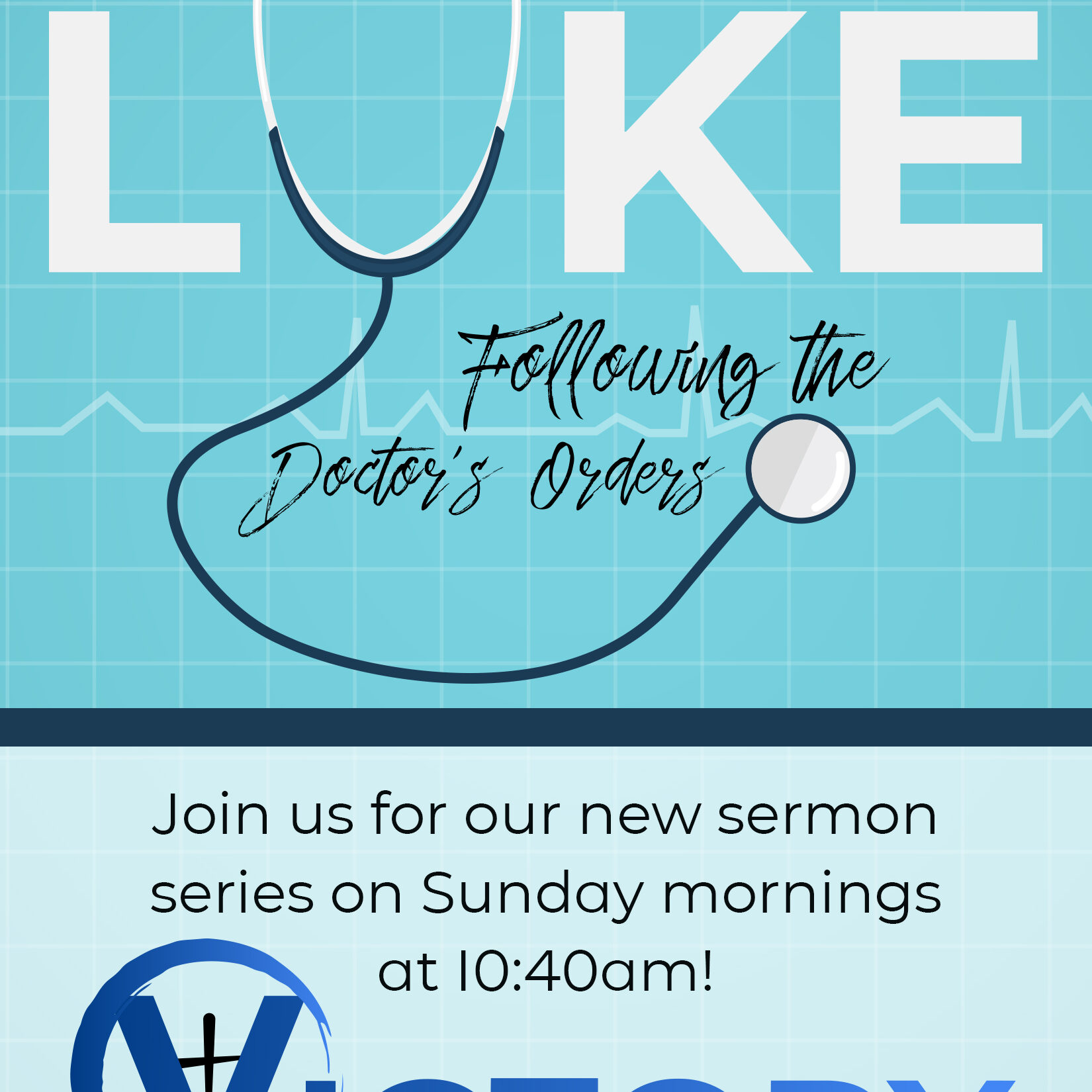 Luke sermon series flier